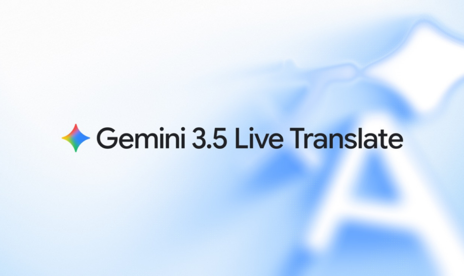 Gemini 3.5 Live Translate: Google-ის ახალი სიტყვა სინქრონულ თარგმანში