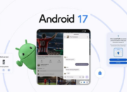 Google-მა Android 17 გამოუშვა: რა სიახლეებს გვთავაზობს ახალი სისტემა