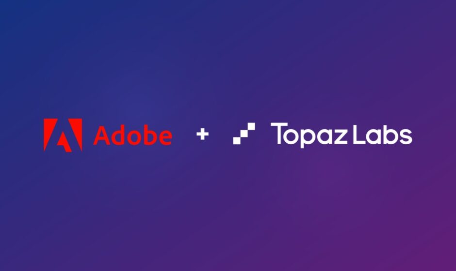 $340 მილიონი: Adobe-მ Topaz Labs შეიძინა და AI ვიდეოს გაუმჯობესებას აჩქარებს