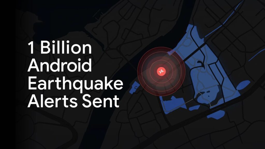 Android Earthquake Alerts hero graphic: 1 billion alerts sent (Google)