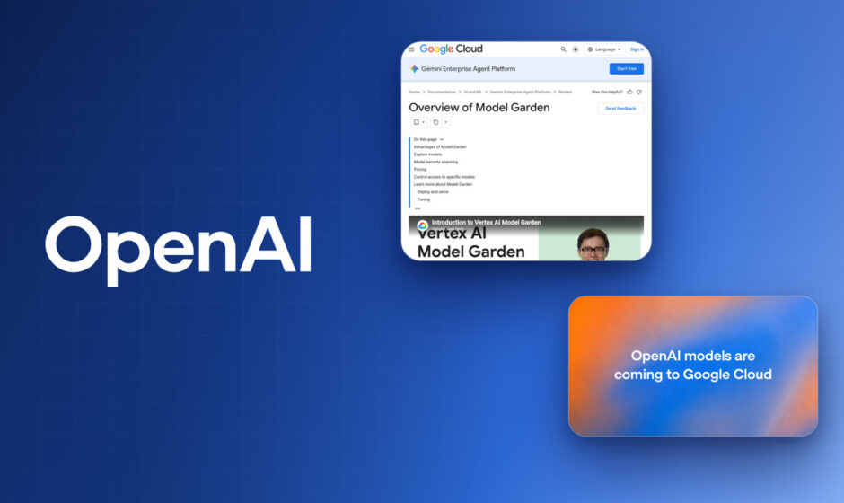 OpenAI-მ საკუთარი AI მოდელები კონკურენტ Google Cloud-ზე გაუშვა